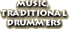 Music, Traditional Drummers